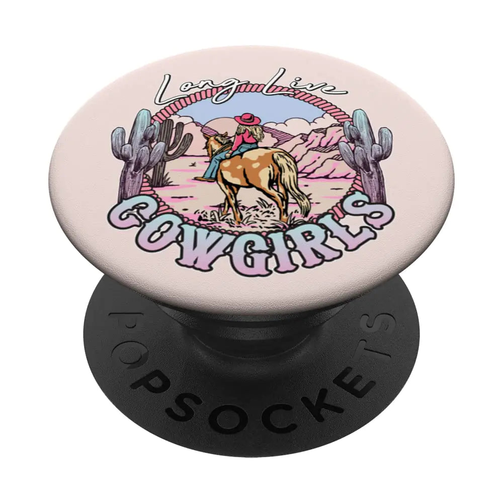 Long Live Cowgirls PopSocket